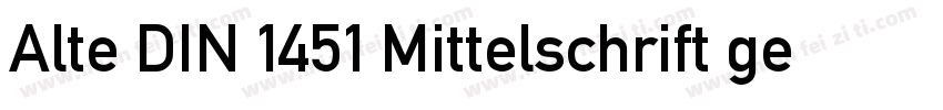 Alte DIN 1451 Mittelschrift gepraeg字体转换